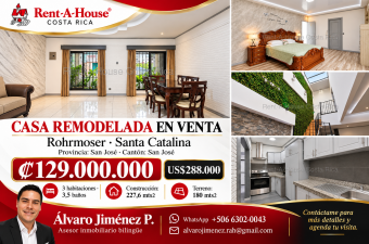 Casa remodelada en Rohrmoser amplitud y estilo en Santa Catalina