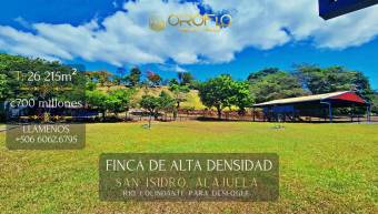 OPORTUNIDAD ÚNICA  FINCA DE ALTA DENSIDAD EN SAN ISIDRO DE ALAJUELA